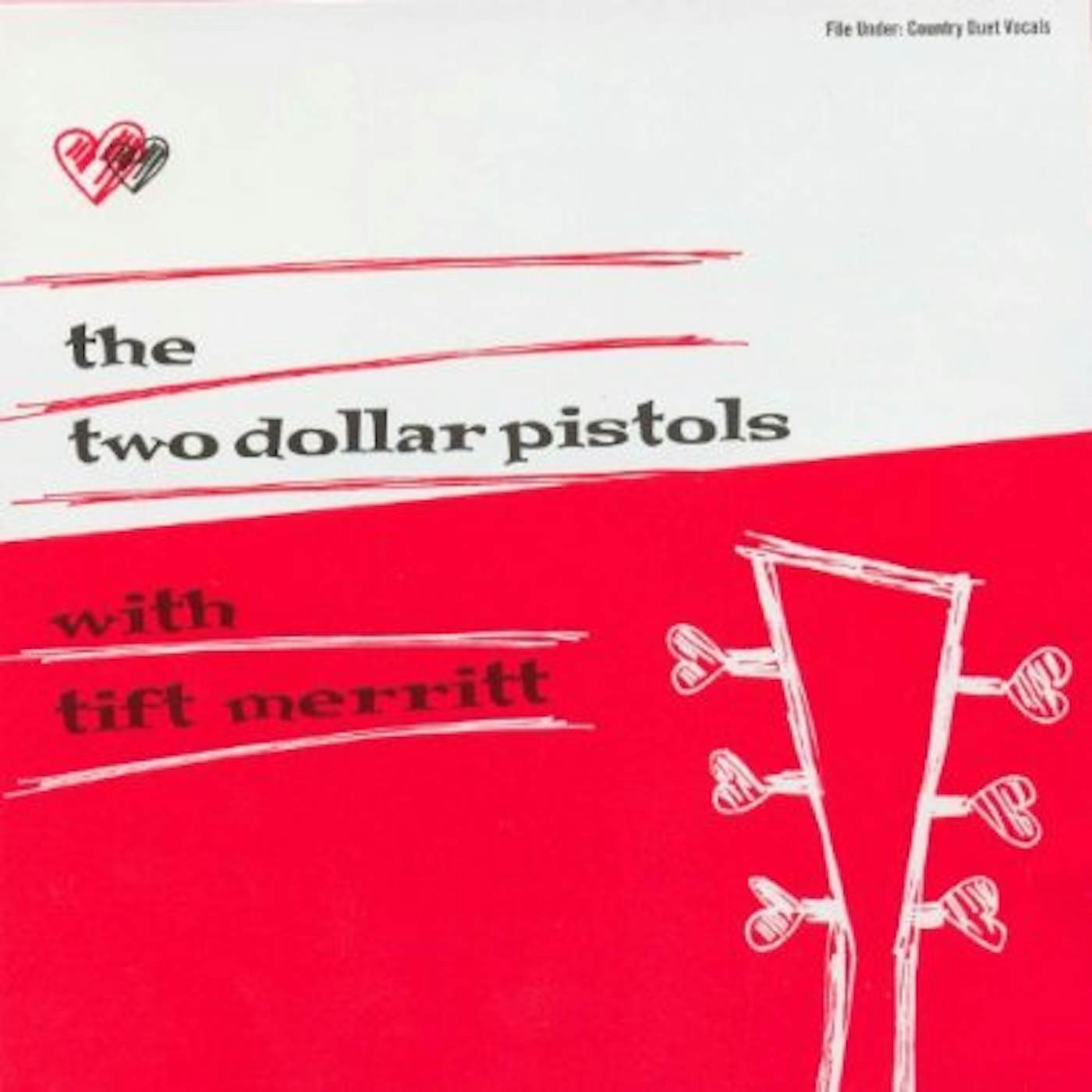 TWO DOLLAR PISTOLS WITH TIFT MERRITT Vinyl Record