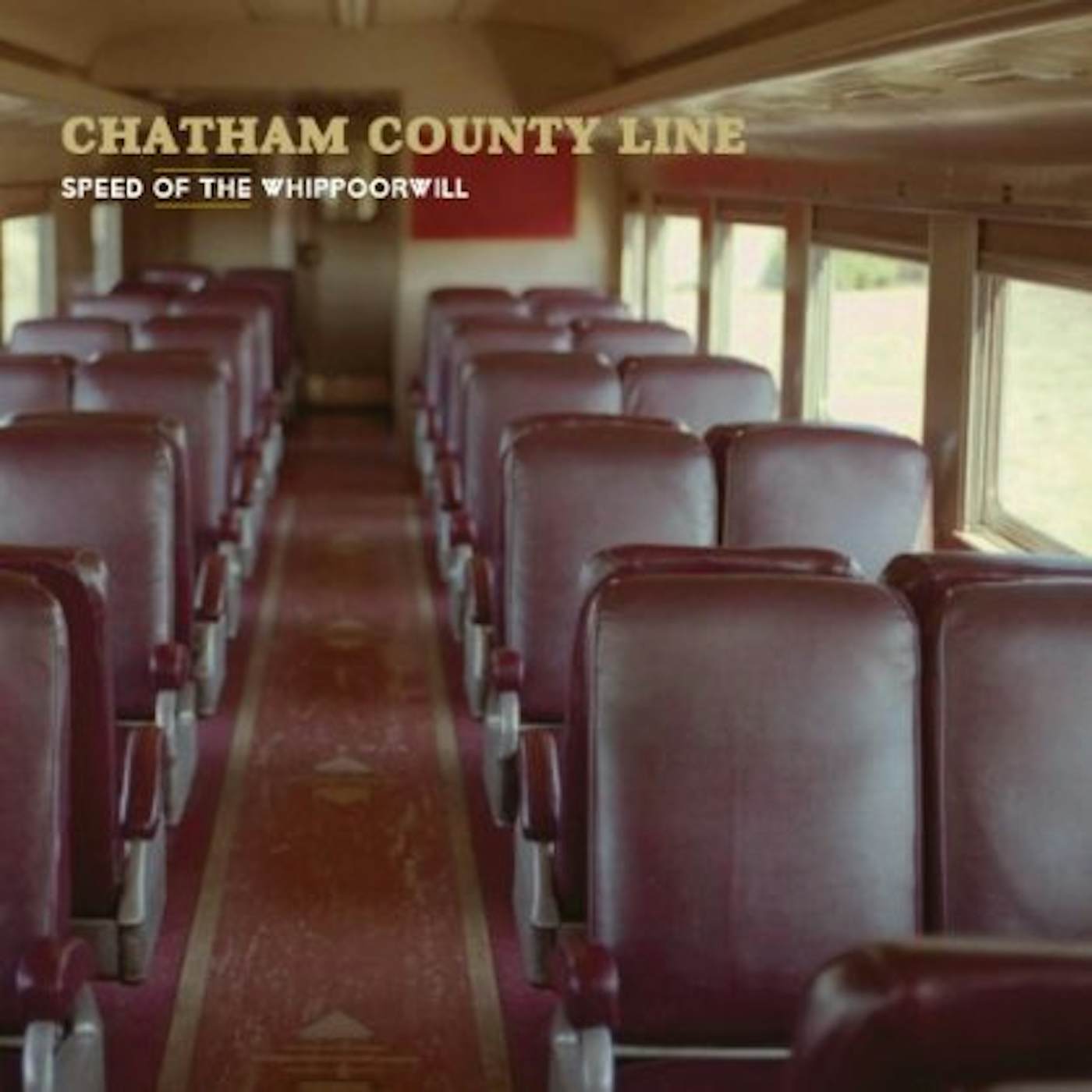 Chatham County Line Speed of the Whippoorwill Vinyl Record
