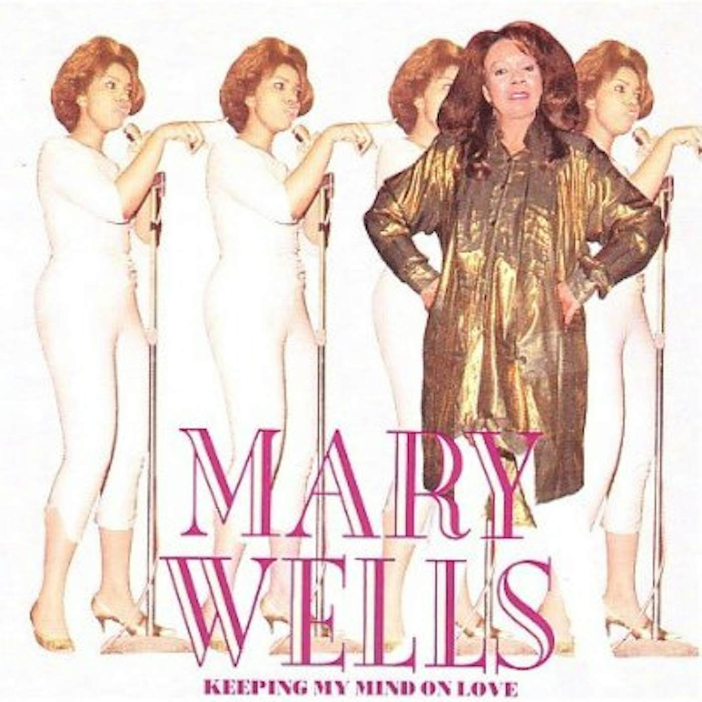 Mary Wells KEEPING MY MIND ON LOVE CD