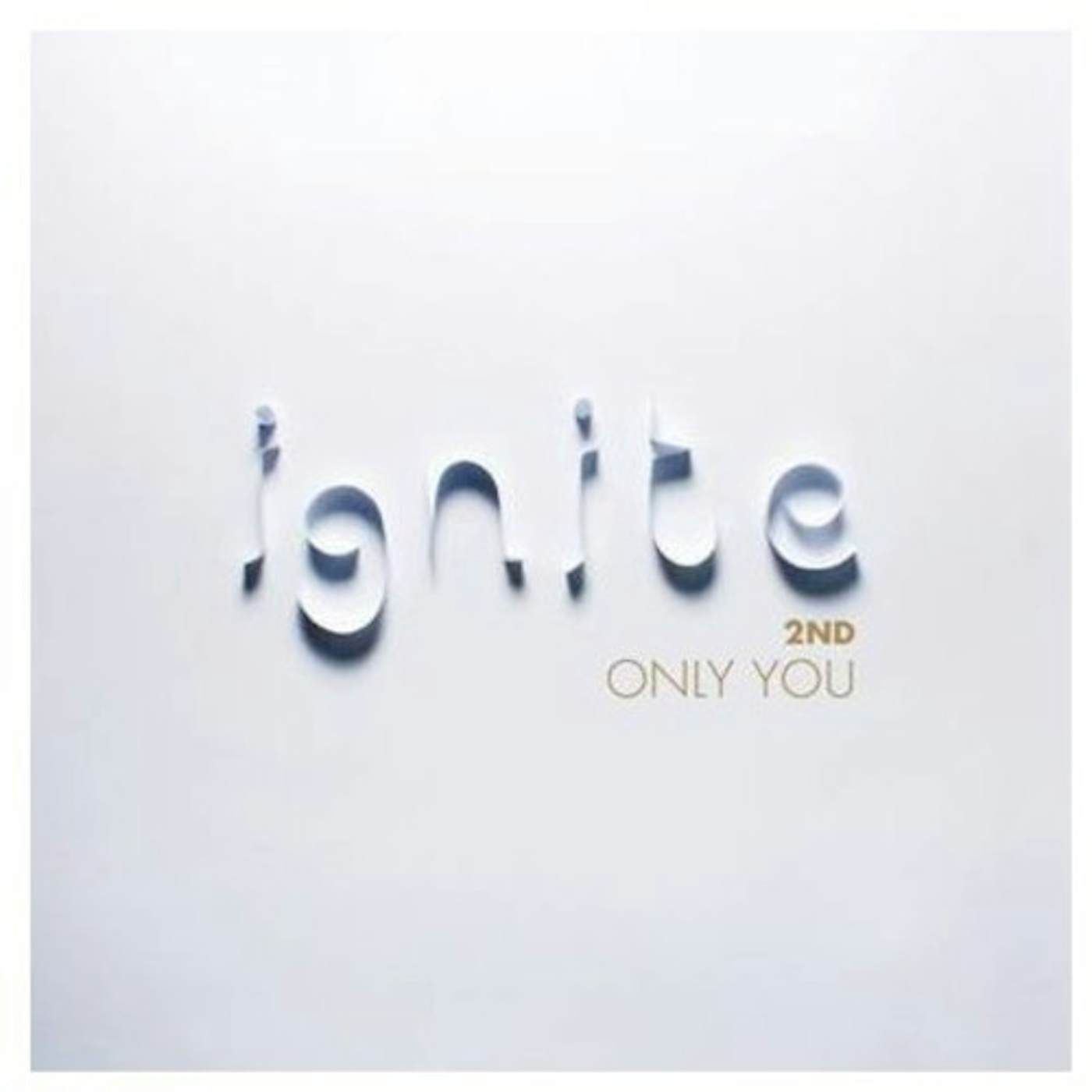 Ignite ONLY YOU CD