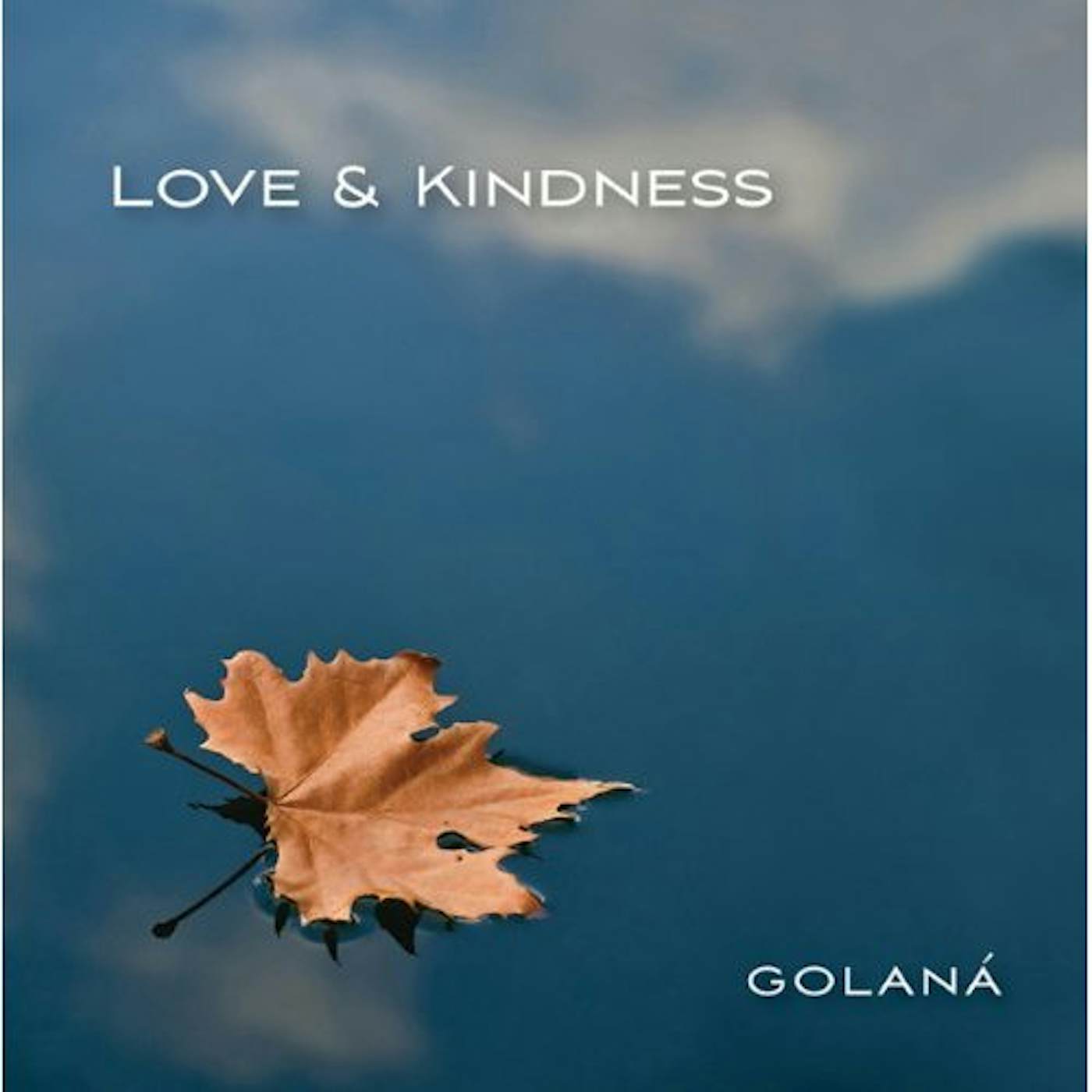 Golana LOVE & KINDNESS CD