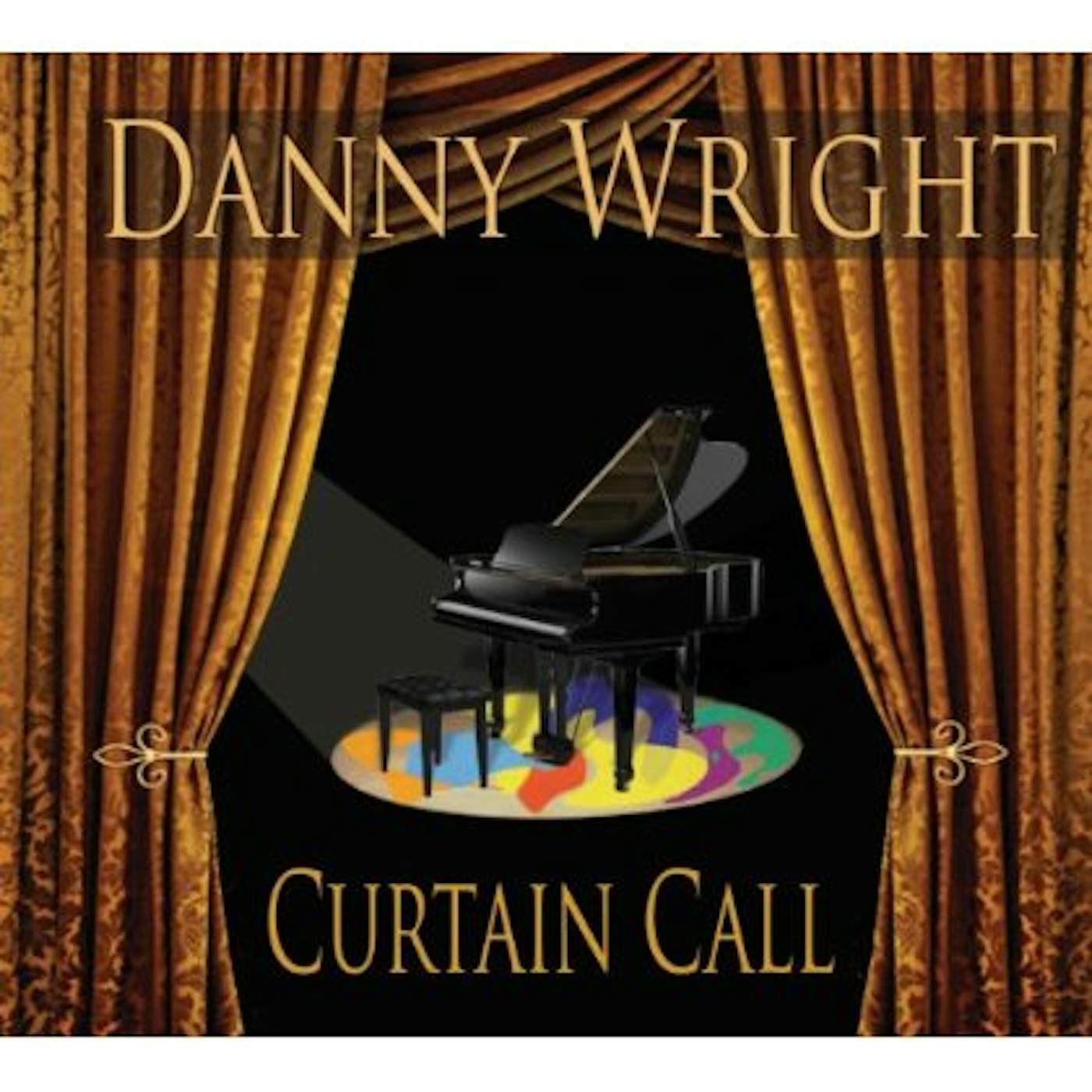 Danny Wright CURTAIN CALL CD