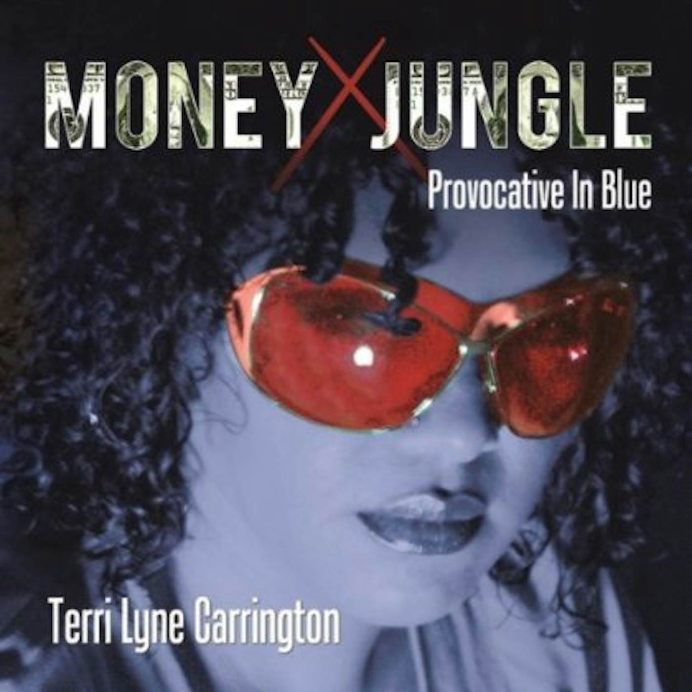 Terri Lyne Carrington MONEY JUNGLE: PROVOCATIVE IN BLUE CD