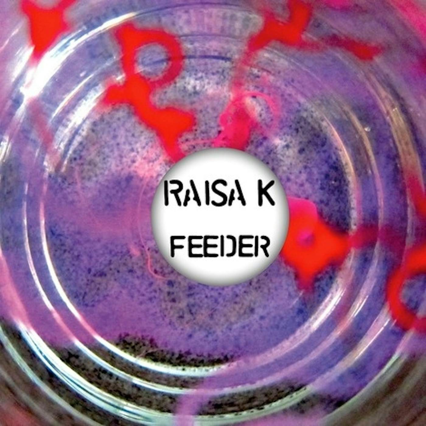 Raisa K Feeder Vinyl Record