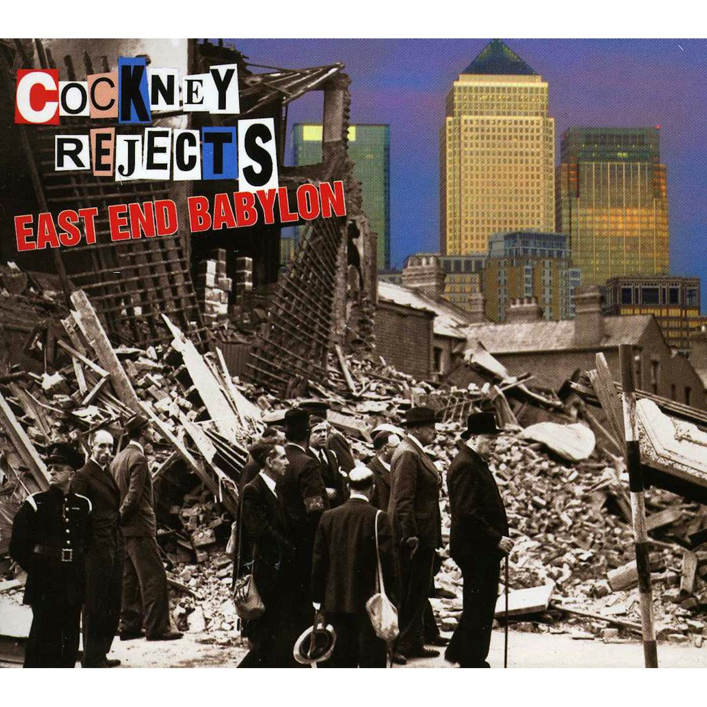 Cockney Rejects EAST END BABYLON CD