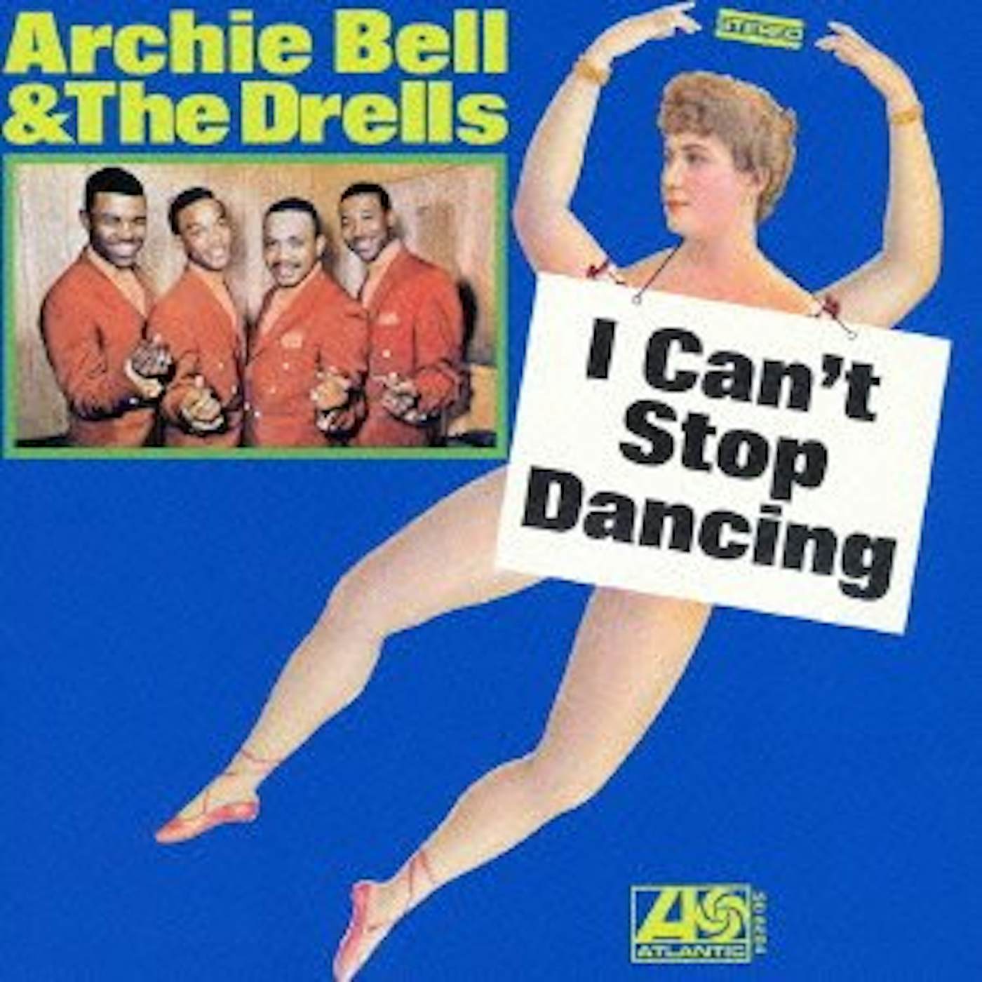 Archie Bell & The Drells I CAN'T STOP DANCING CD