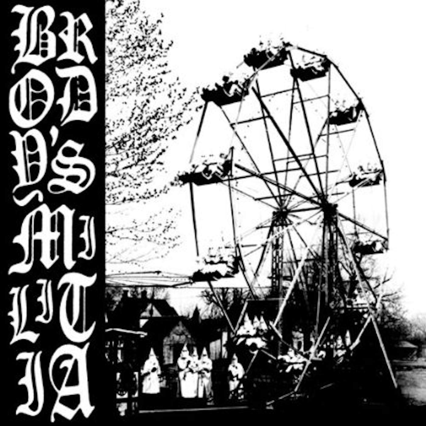 Brody's Militia CYCLE OF HATE Vinyl Record