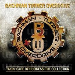 Bto ( Bachman-Turner Overdrive ) TAKIN CARE OF BUSINESS: COLLECTION CD