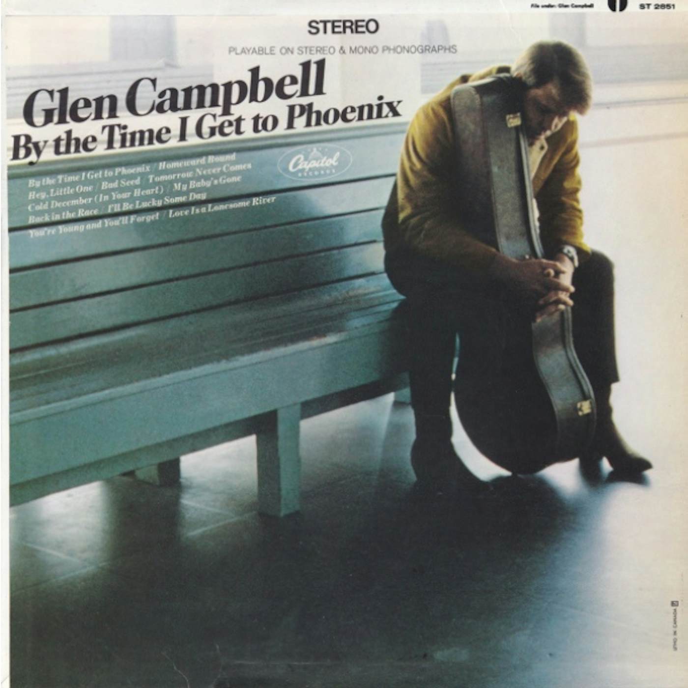Glen Campbell BY TIME I GET TO PHOENIX Vinyl Record