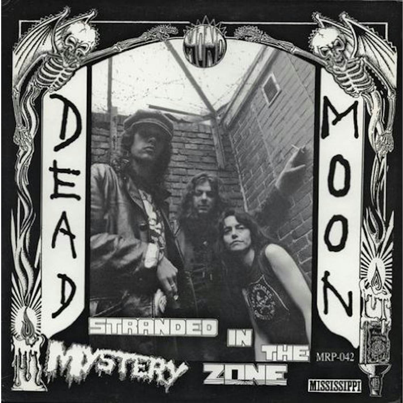 Dead Moon Stranded in the Mystery Zone Vinyl Record
