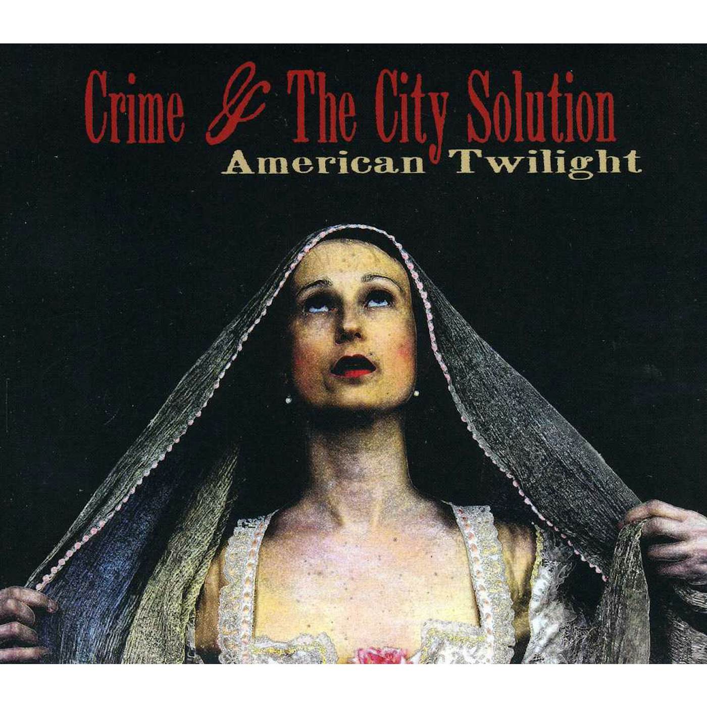 Crime & the City Solution AMERICAN TWILIGHT CD