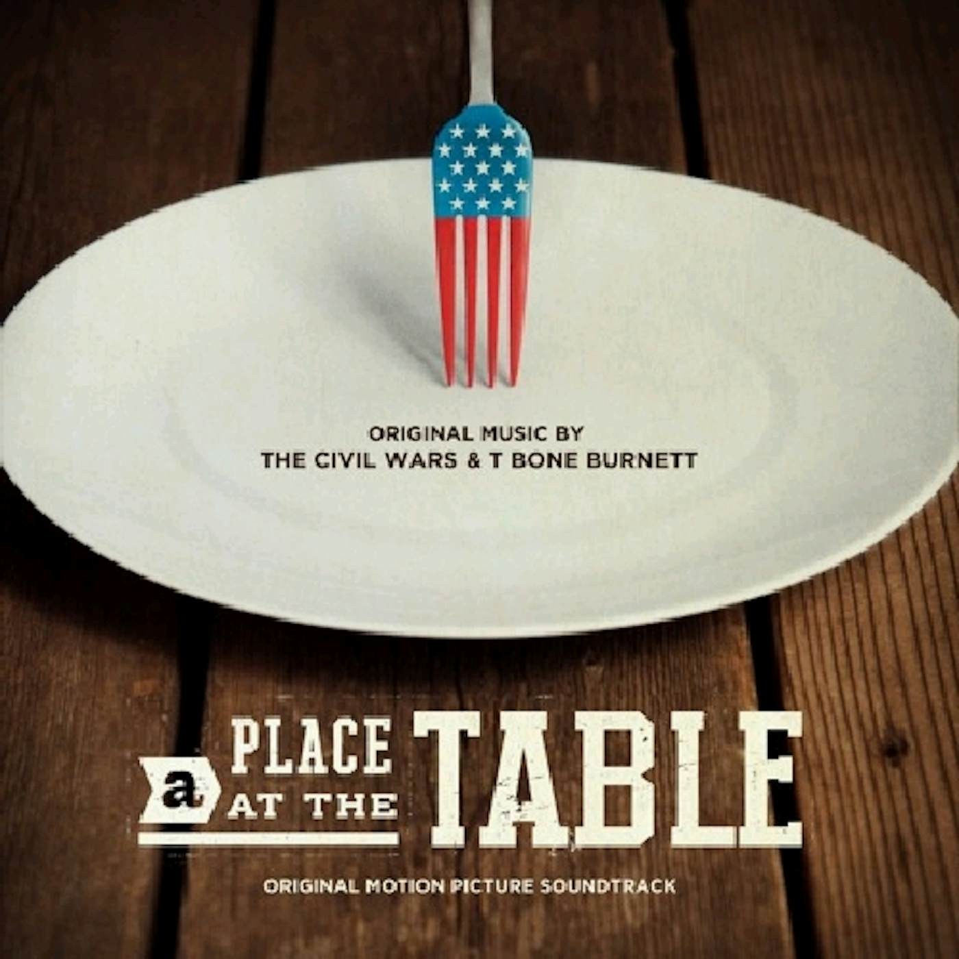 The Civil Wars & T Bone Burnett PLACE AT THE TABLE CD