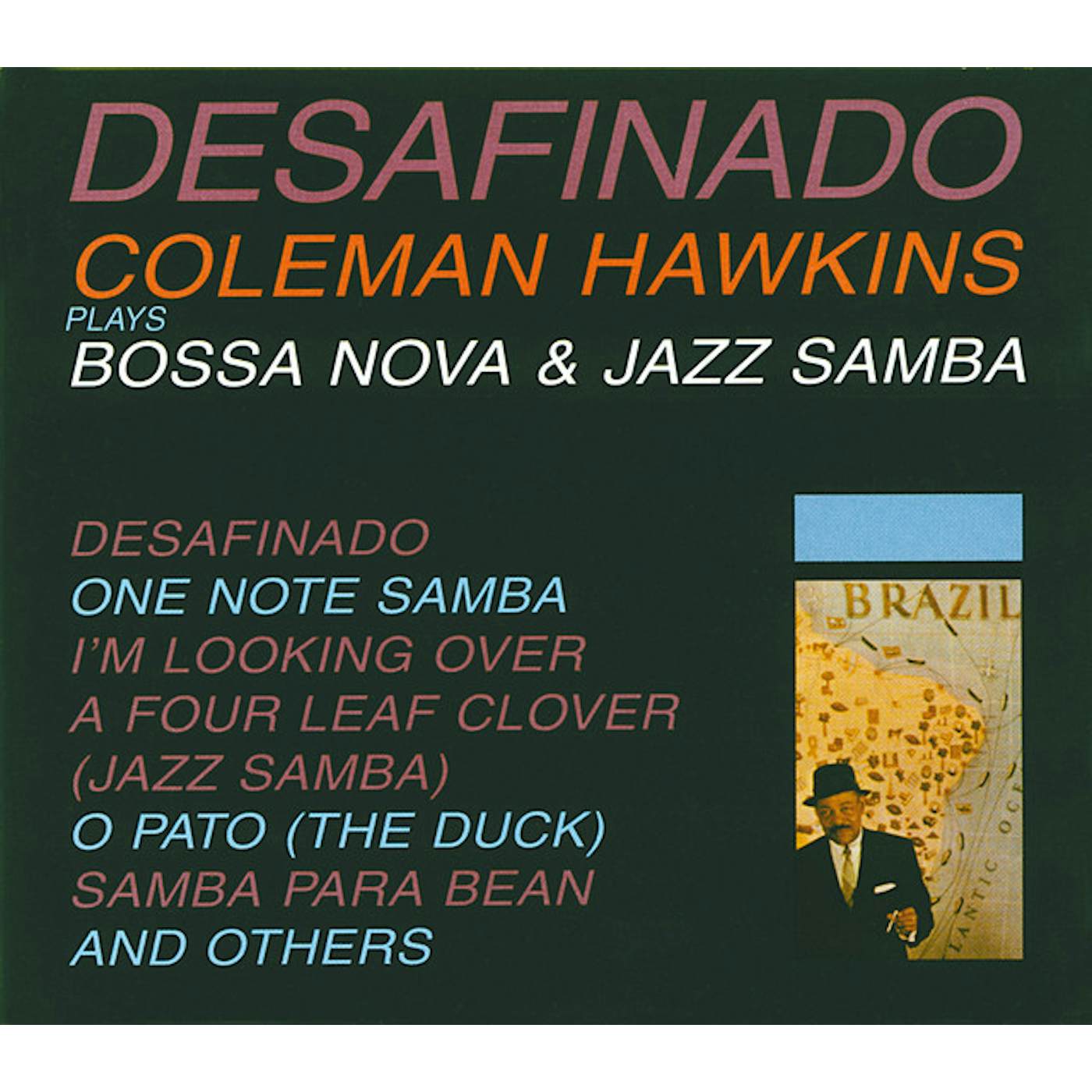 Coleman Hawkins DESAFINADO (BONUS TRACK) Vinyl Record - 180 Gram Pressing