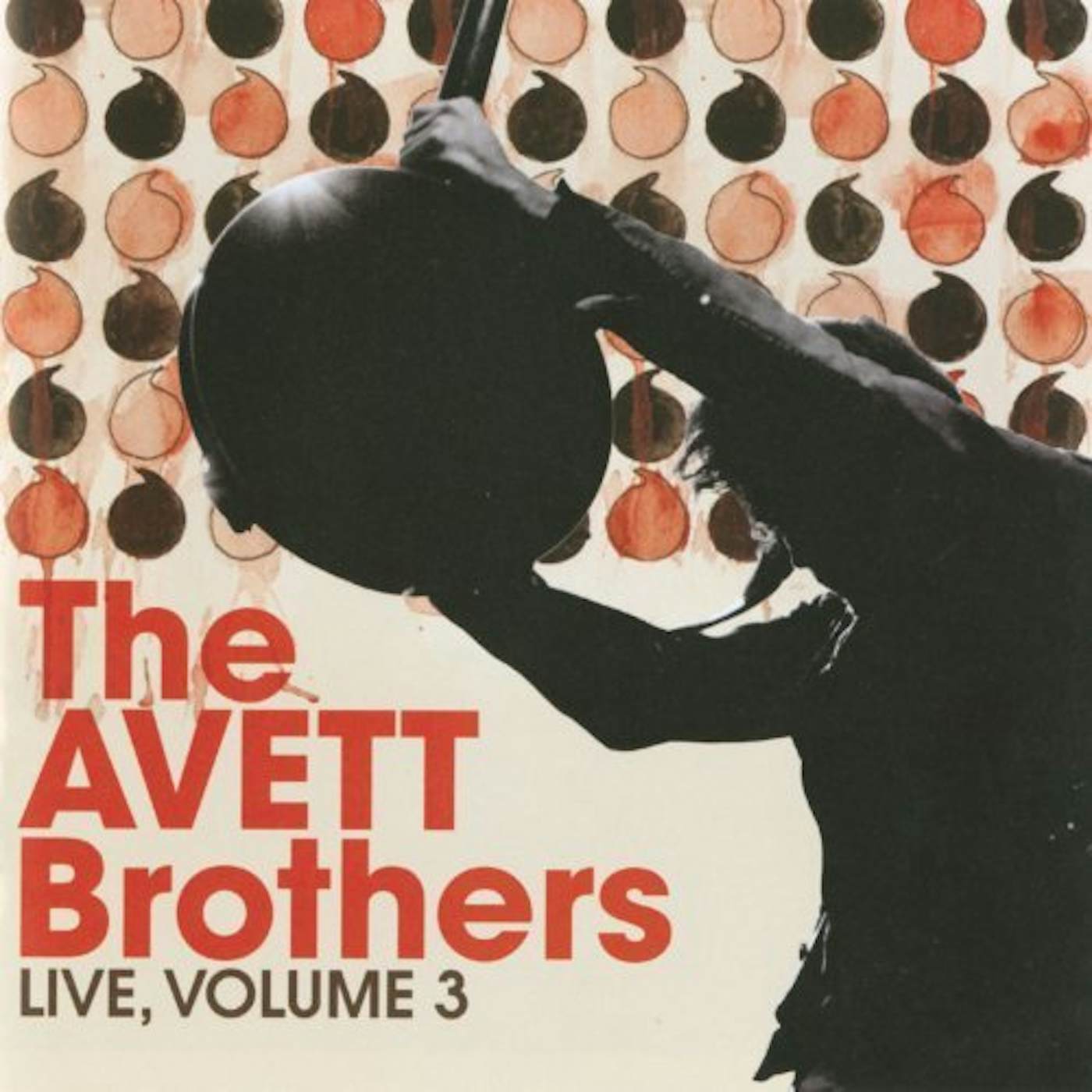 The Avett Brothers LIVE: VOLUME 3 CD