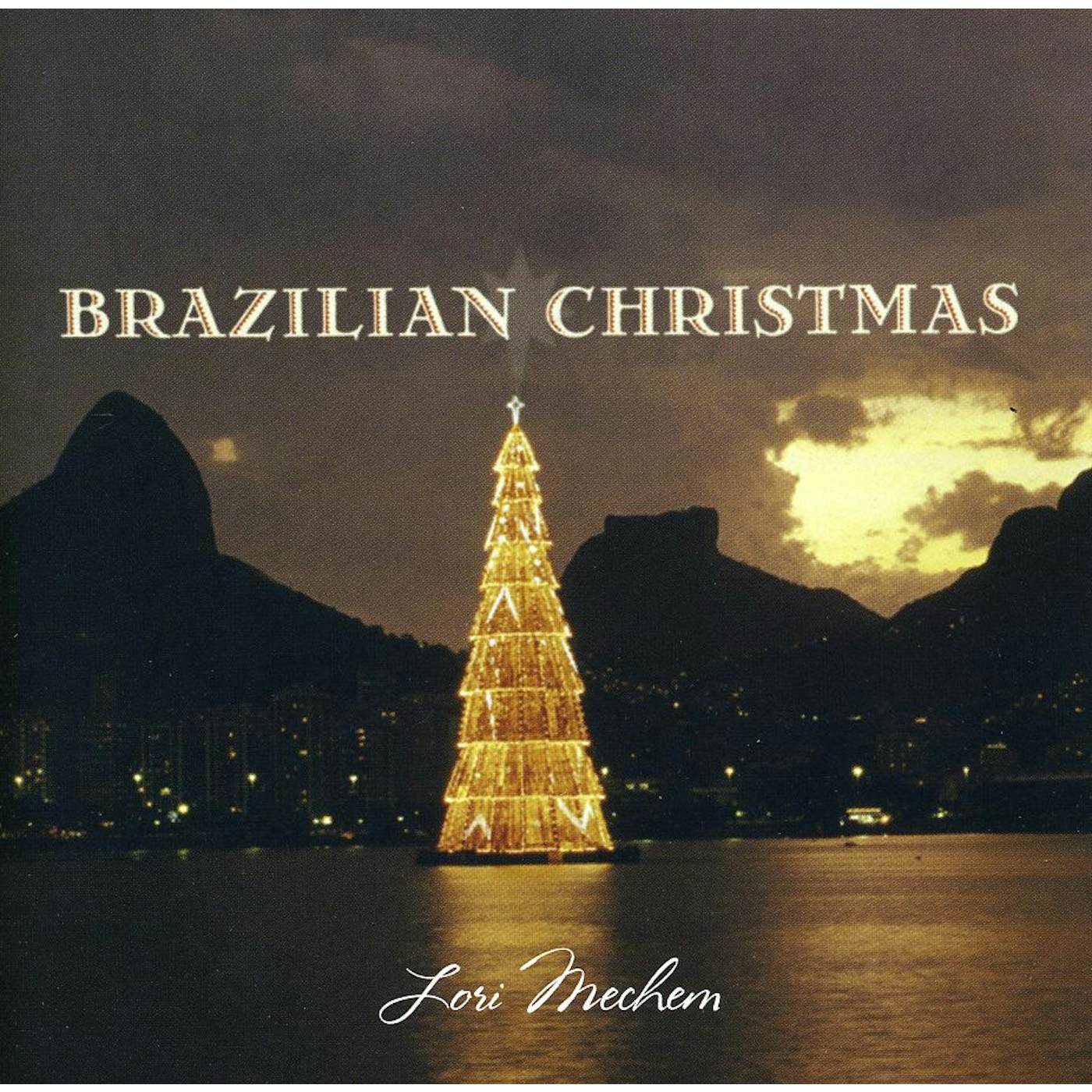 Lori Mechem BRAZILIAN CHRISTMAS CD
