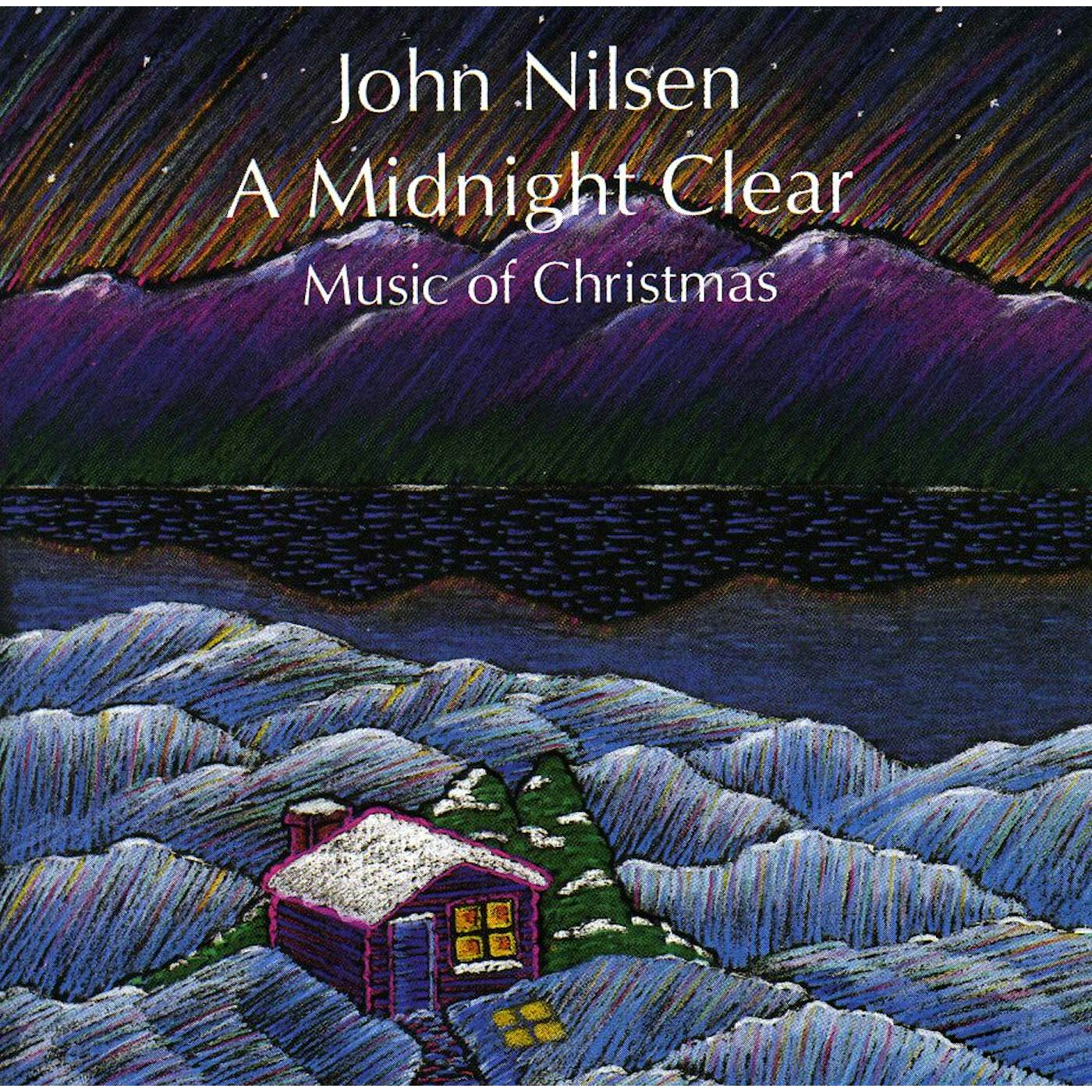 John Nilsen MIDNIGHT CLEAR MUSIC OF CHRISTMAS CD