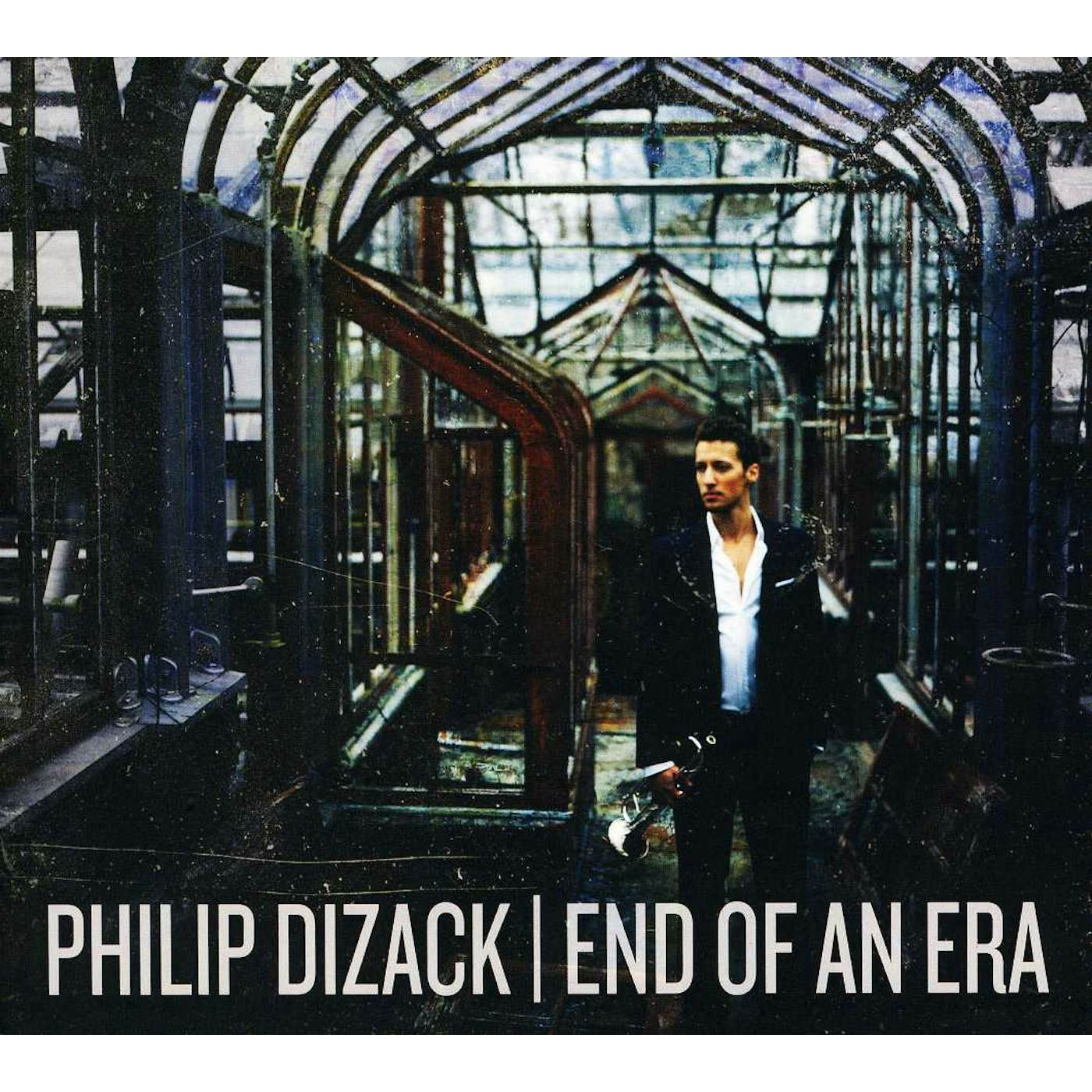Philip Dizack END OF AN ERA CD