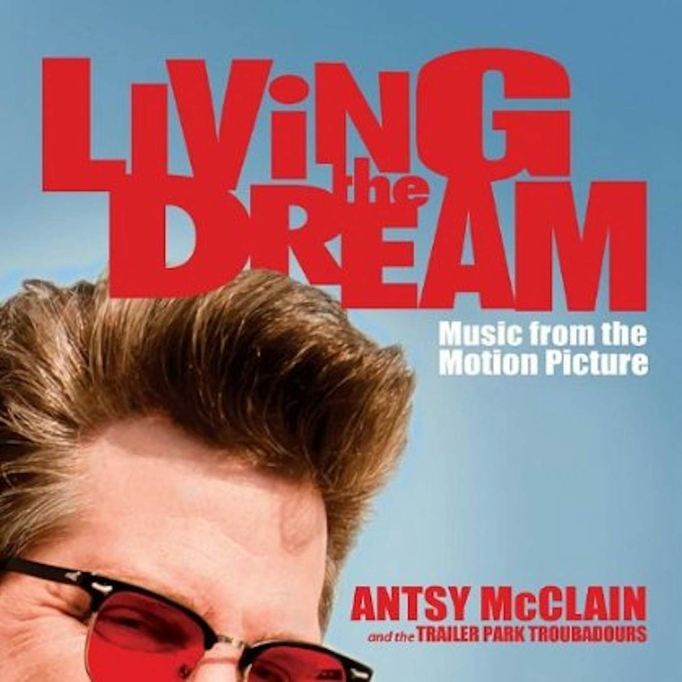 Antsy McClain LIVING THE DREAM CD