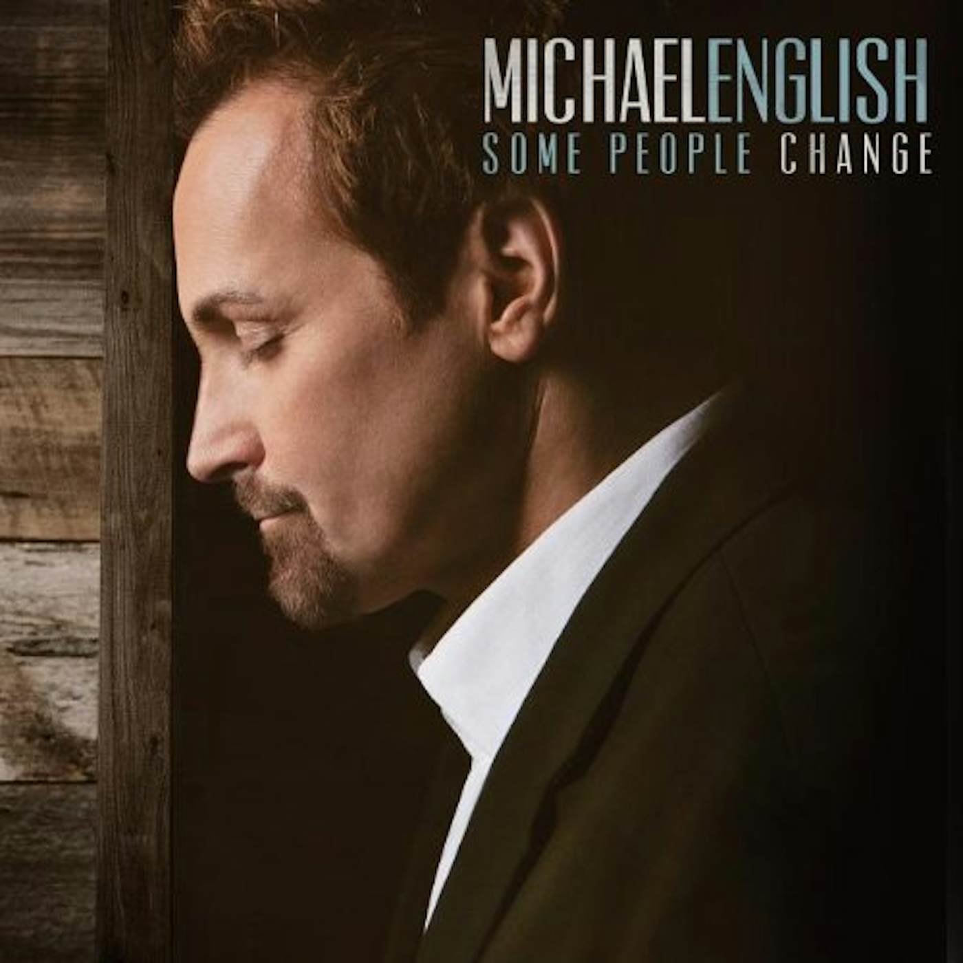 Michael English SOME PEOPLE CHANGE CD