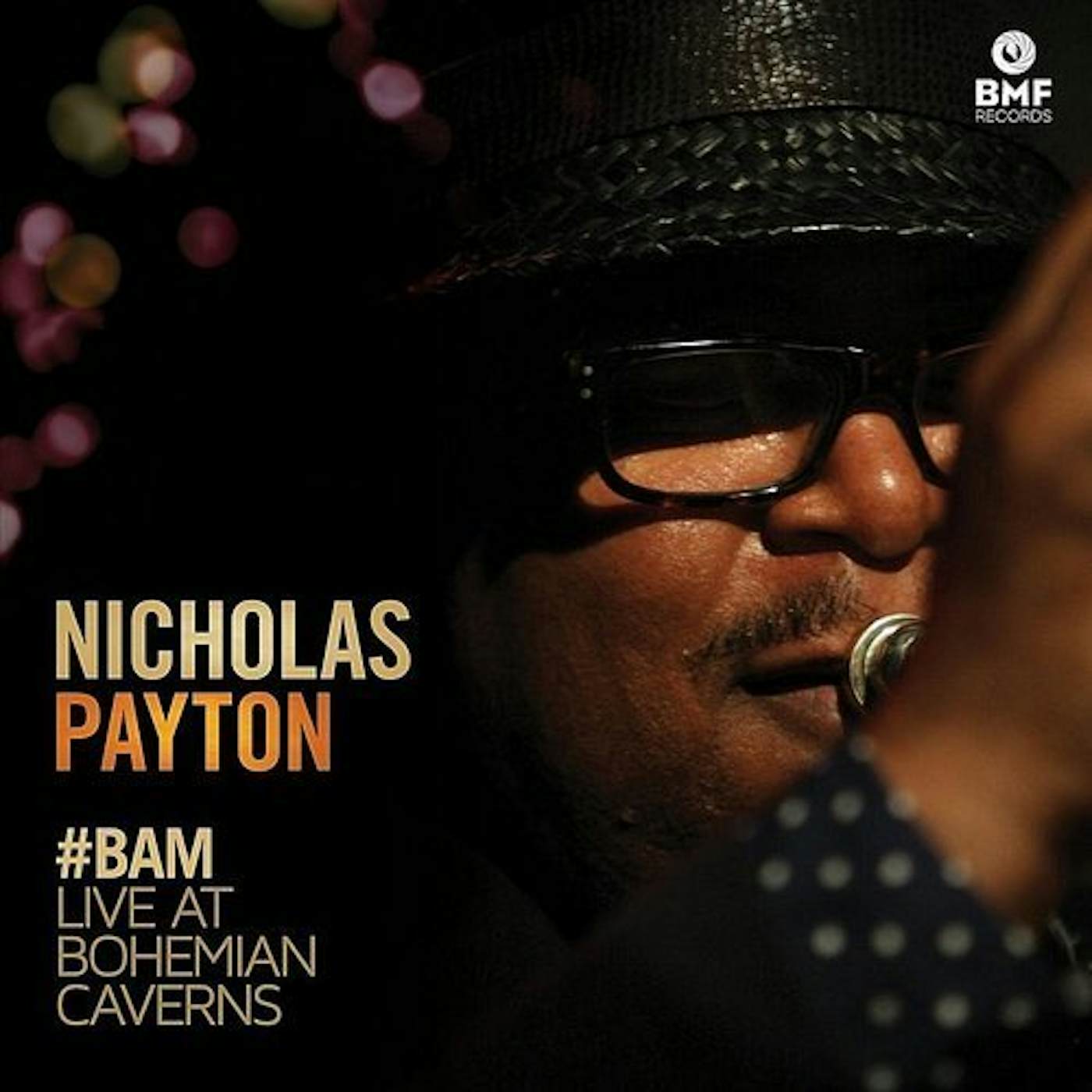 Nicholas Payton BAM LIVE AT BOHEMIAN CAVERNS CD