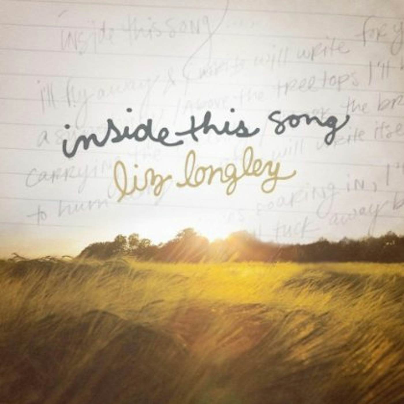 Liz Longley INSIDE THIS SONG CD