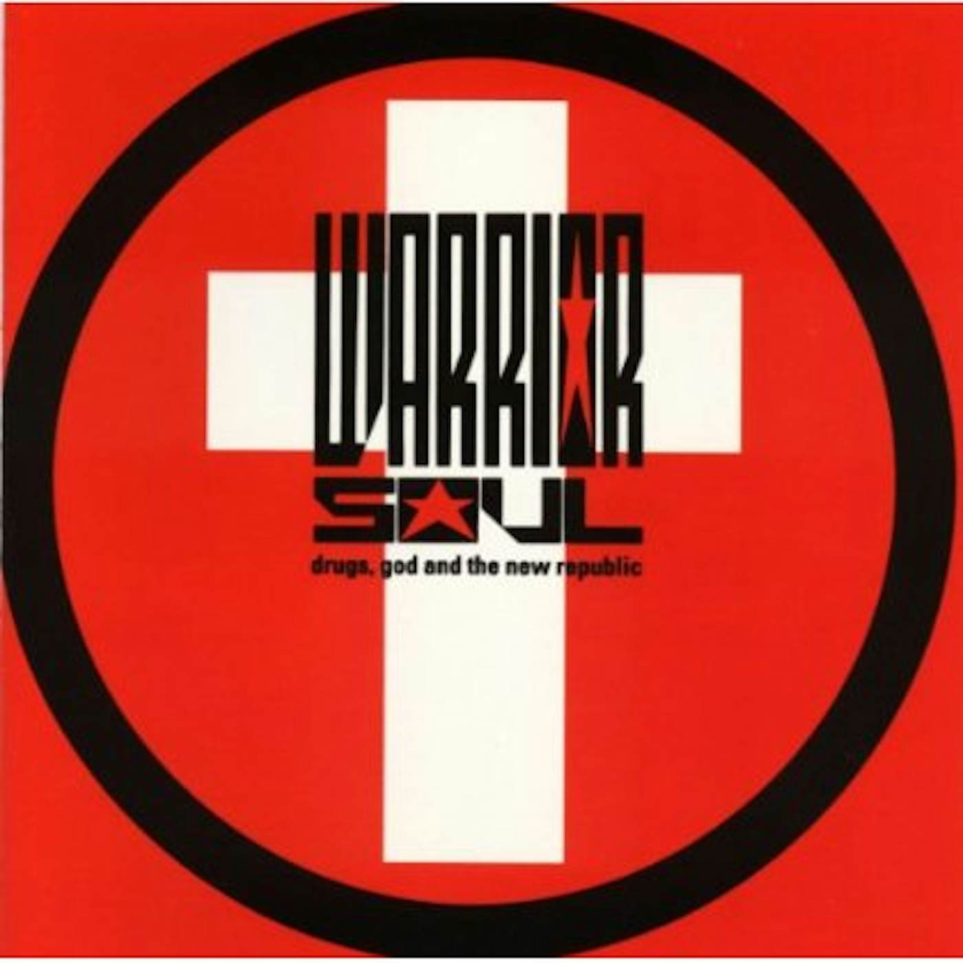 Warrior Soul DRUGS GOD & THE NEW REPUBLIC CD