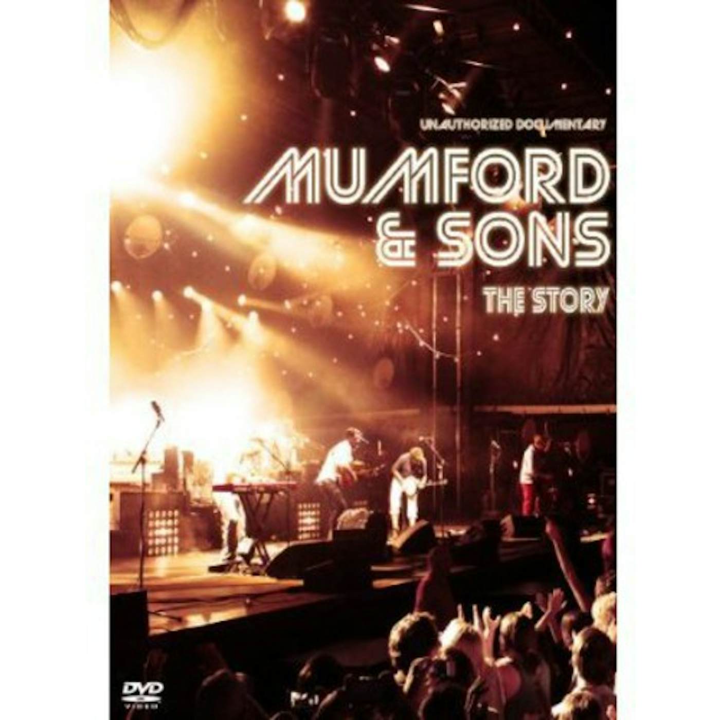 Mumford & Sons STORY: UNAUTHORIZED DOCUMENTARY DVD