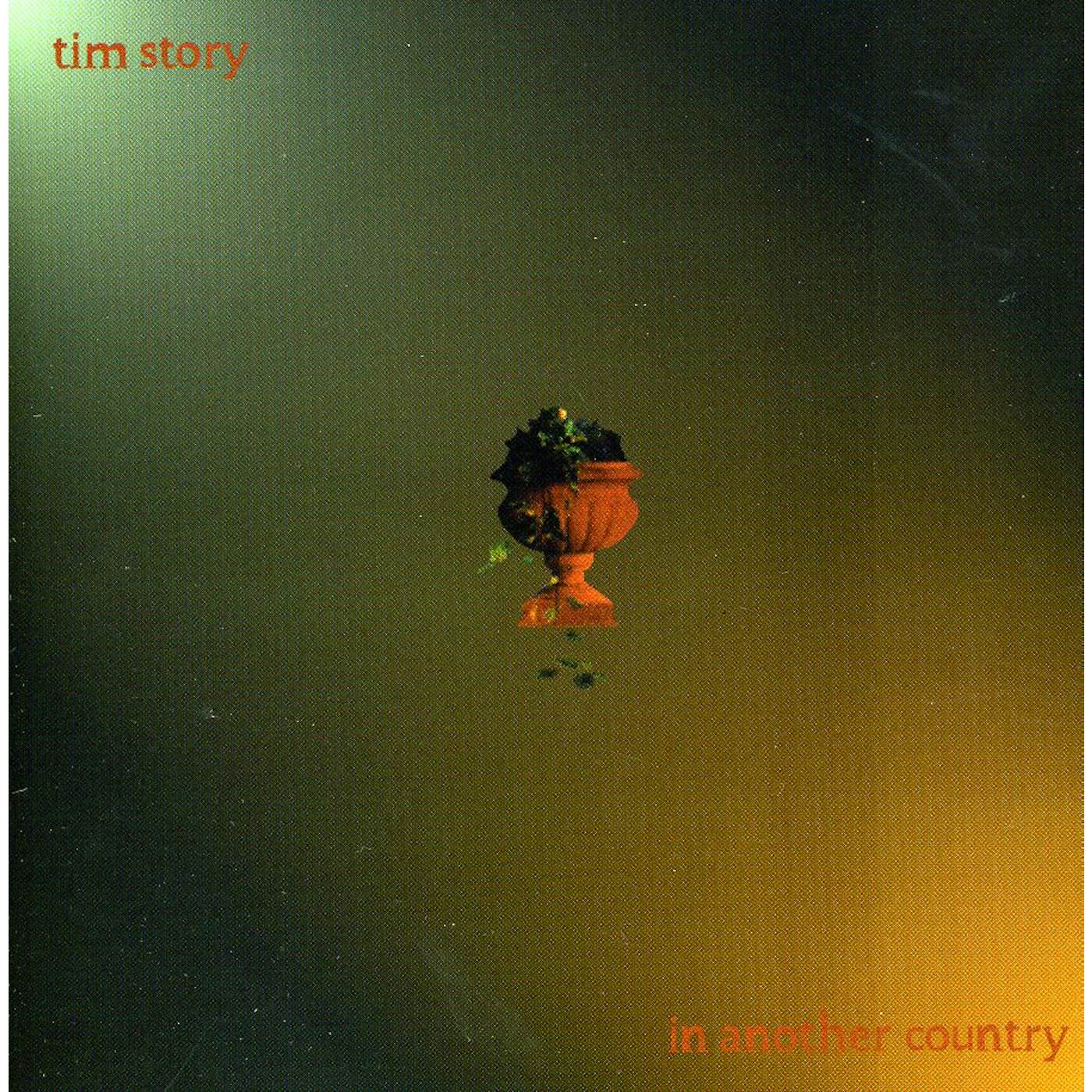 Tim Story IN ANOTHER COUNTRY CD