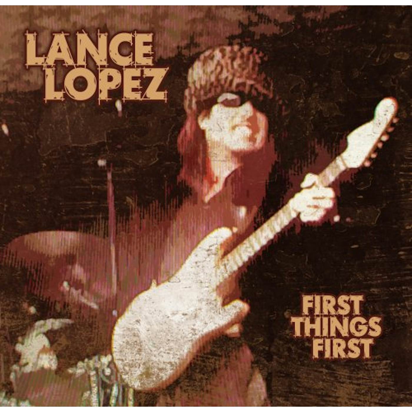 Lance Lopez FIRST THINGS FIRST CD
