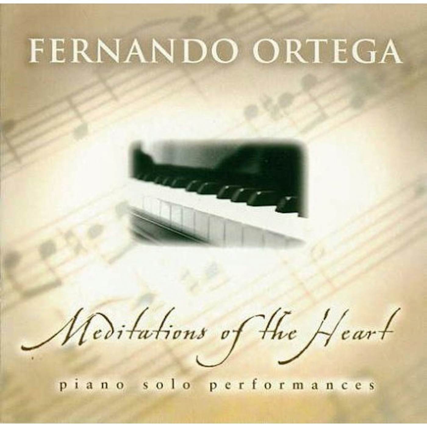 Fernando Ortega MEDITATIONS OF THE HEART CD