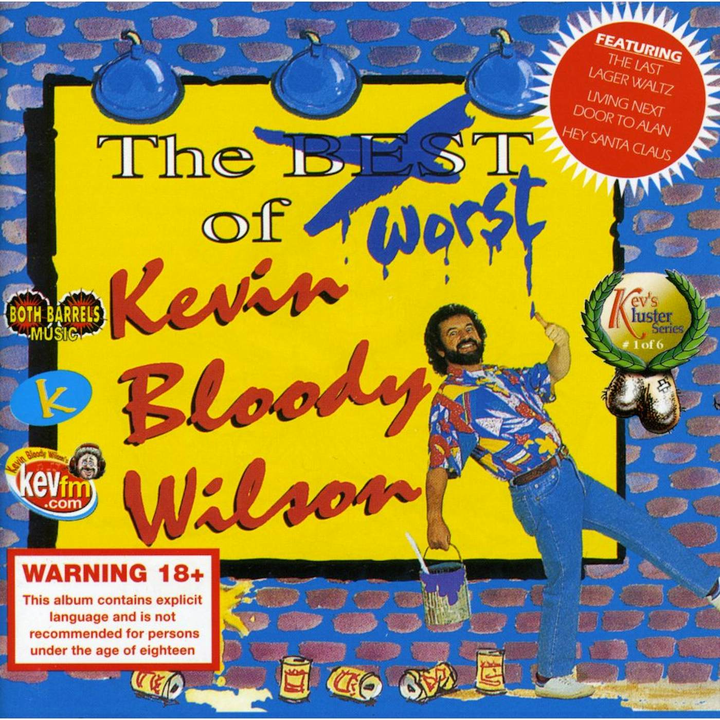 WORST OF KEVIN BLOODY WILSON CD