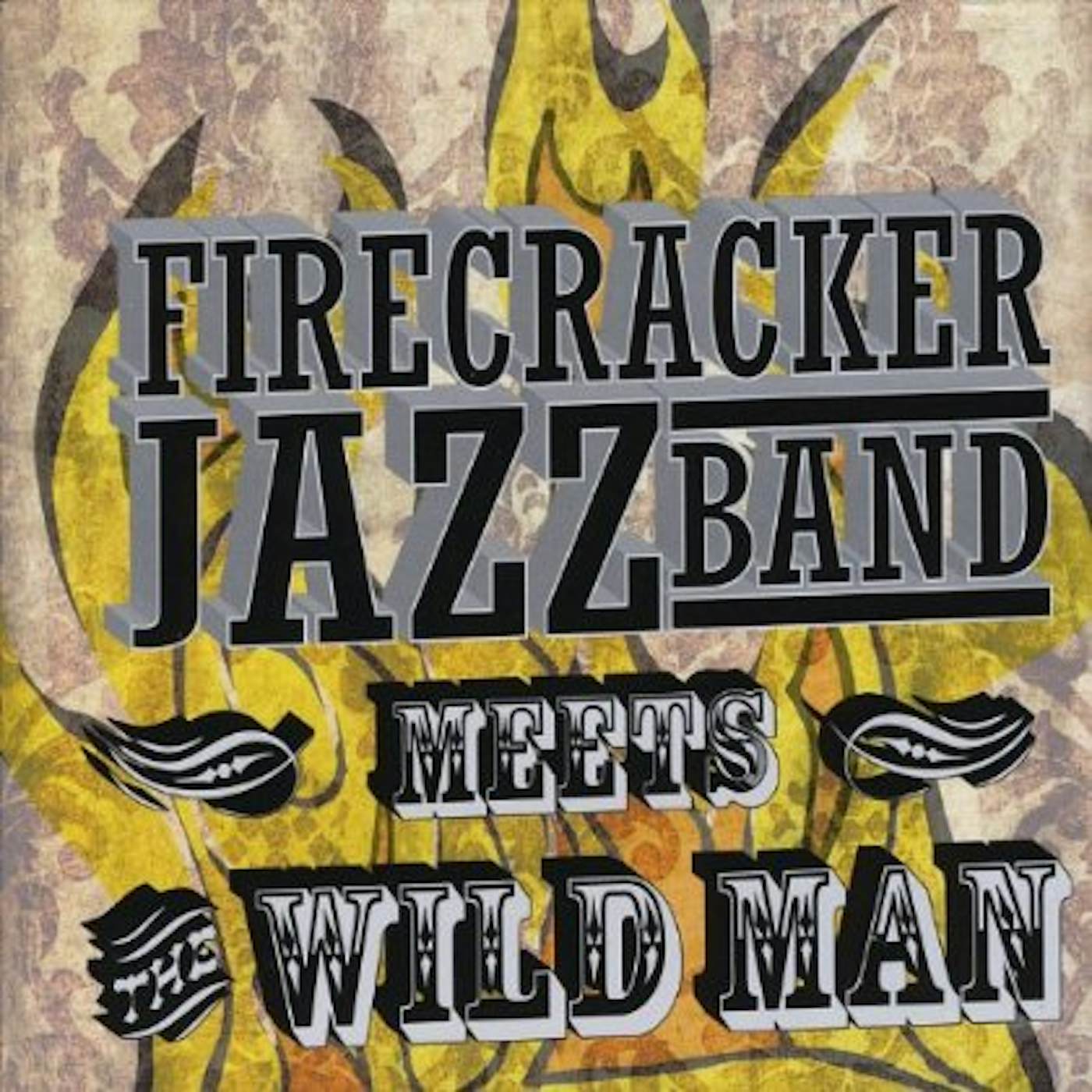 FIRECRACKER JAZZ BAND MEETS THE WILD MAN CD
