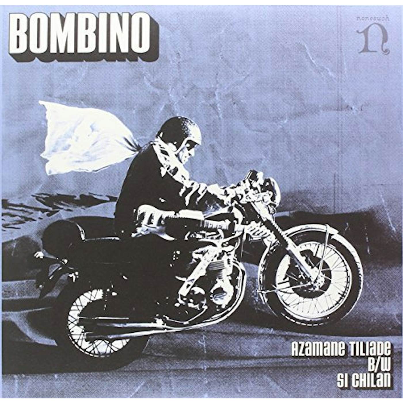 Bombino AZAMANE TILIADE / SI CHILAN Vinyl Record