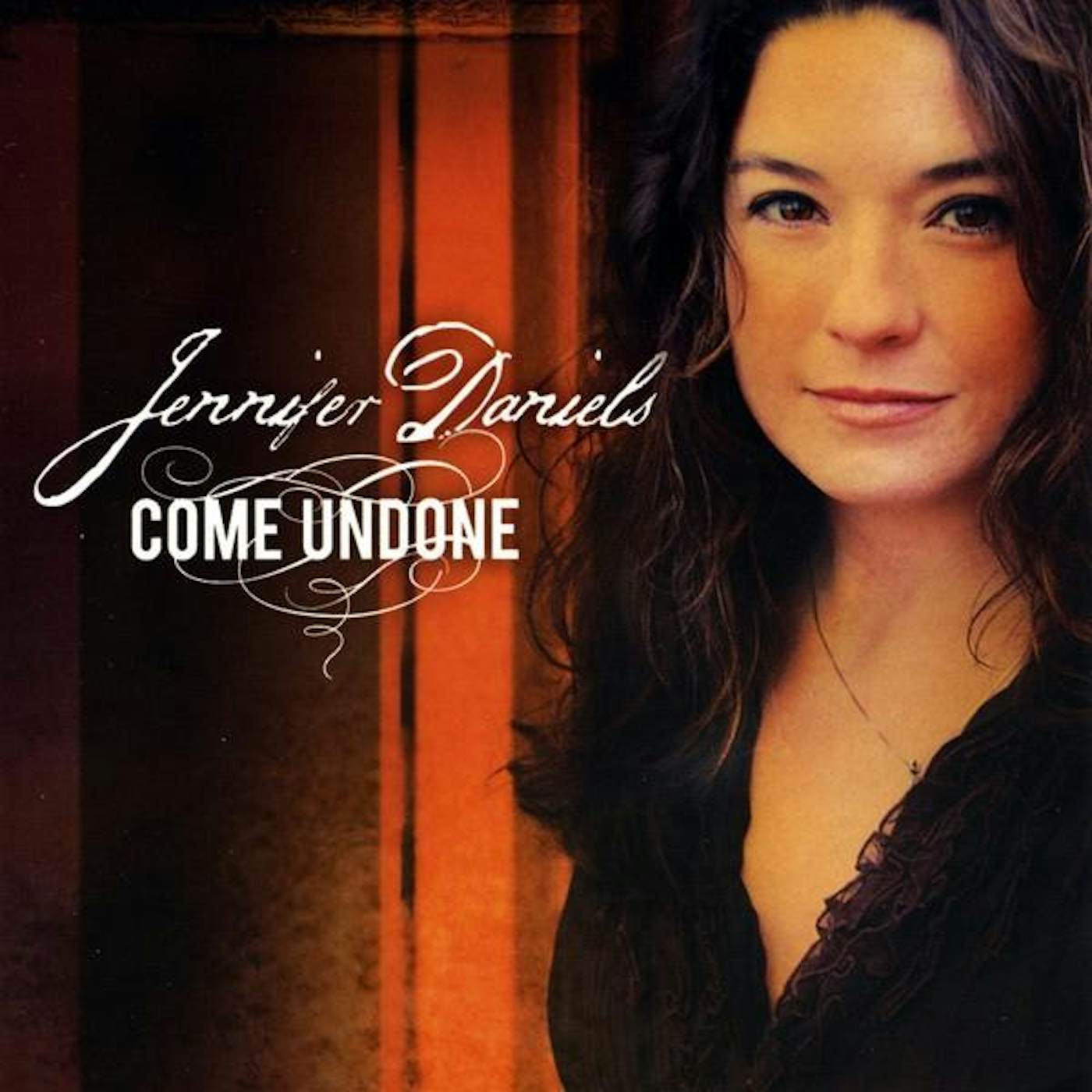 Jennifer Daniels COME UNDONE CD