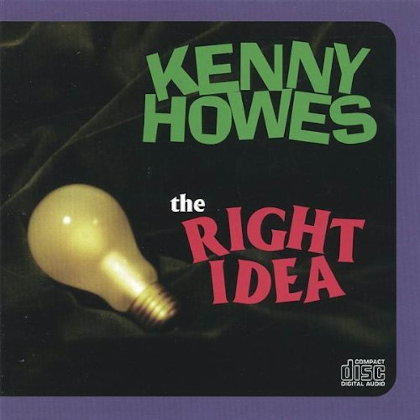 Kenny Howes RIGHT IDEA CD