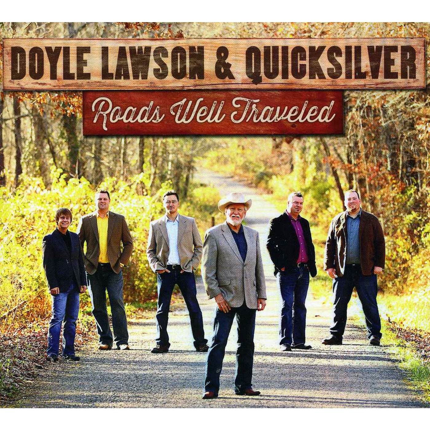 Doyle Lawson & Quicksilver ROADS WELL TRAVELED CD