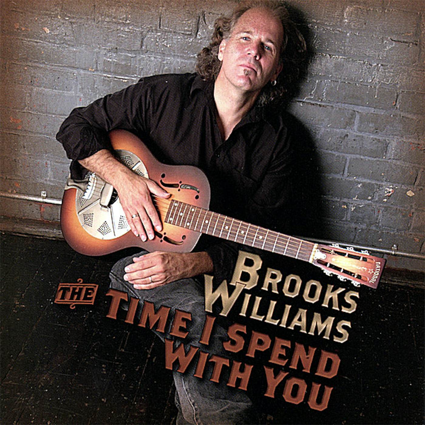 Brooks Williams TIME I SPEND WITH YOU CD