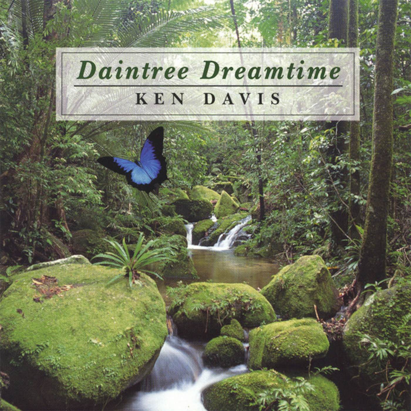 Ken Davis DAINTREE DREAMTIME CD