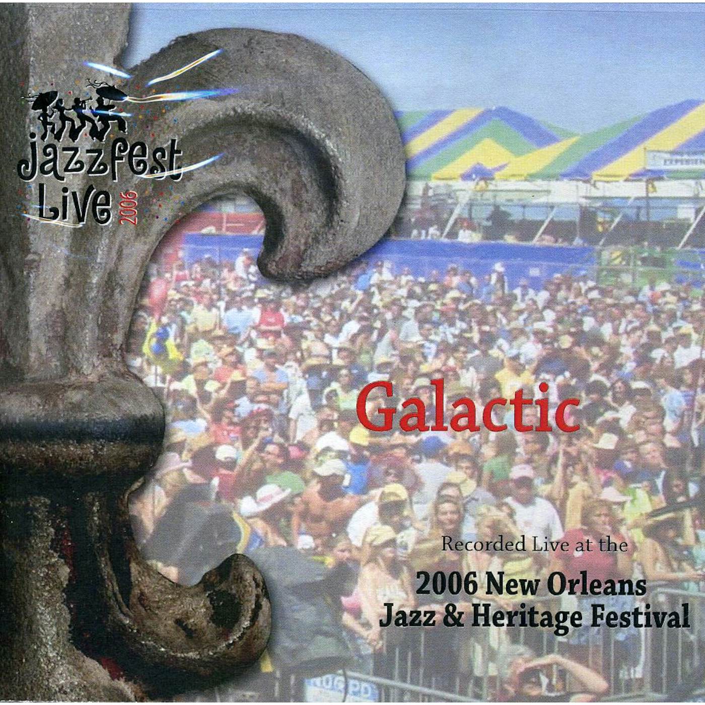 Galactic LIVE AT JAZZ FEST 2006 CD