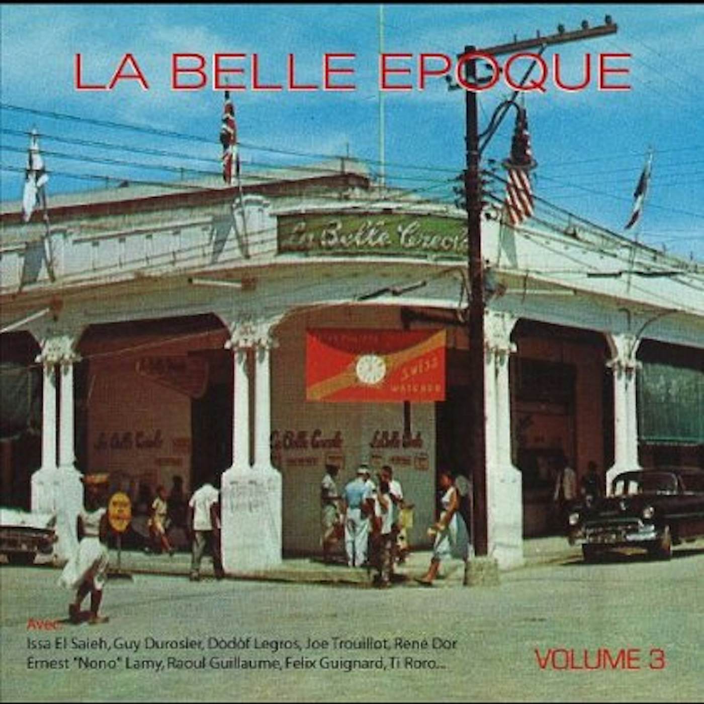 La Belle Epoque VOLUME 3 CD