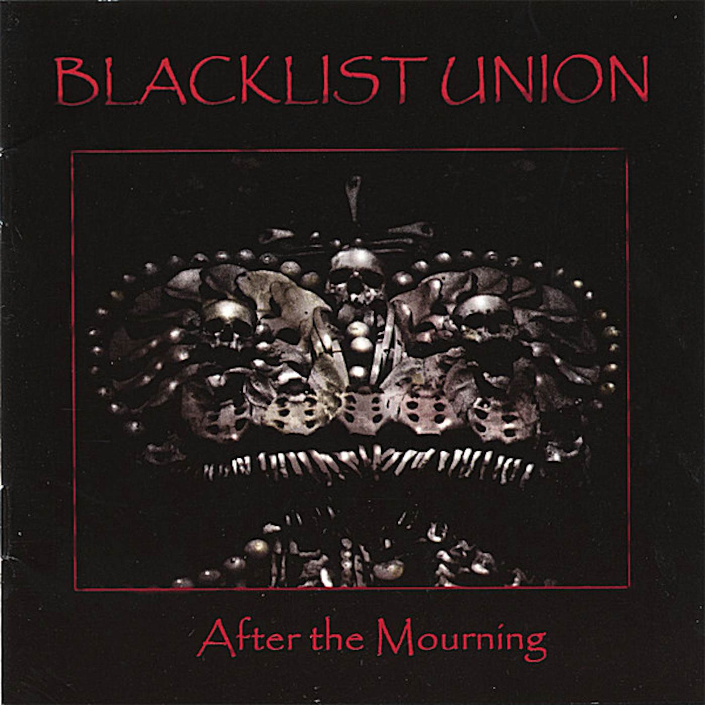 Blacklist Union AFTER THE MOURNING CD