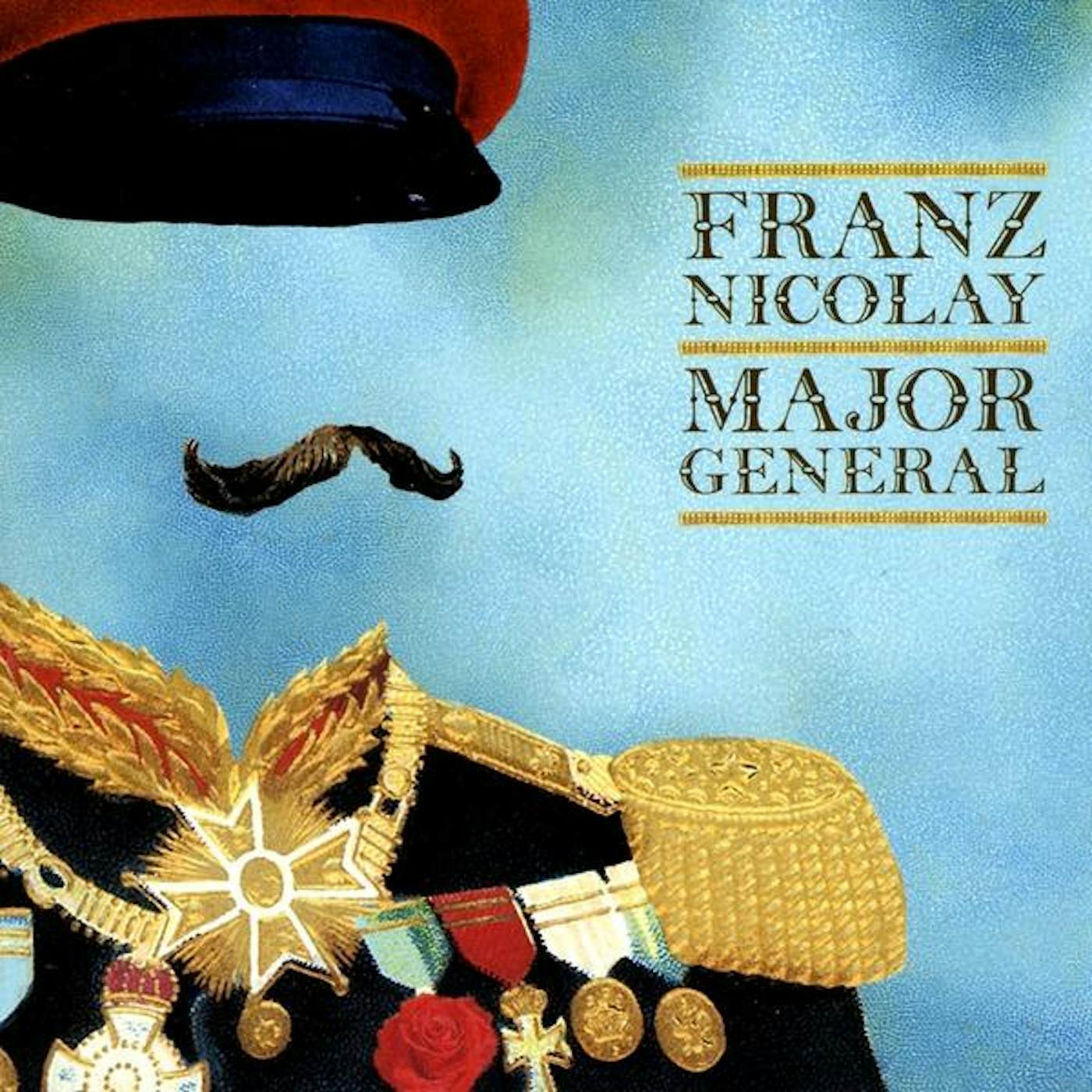 Franz Nicolay MAJOR GENERAL CD