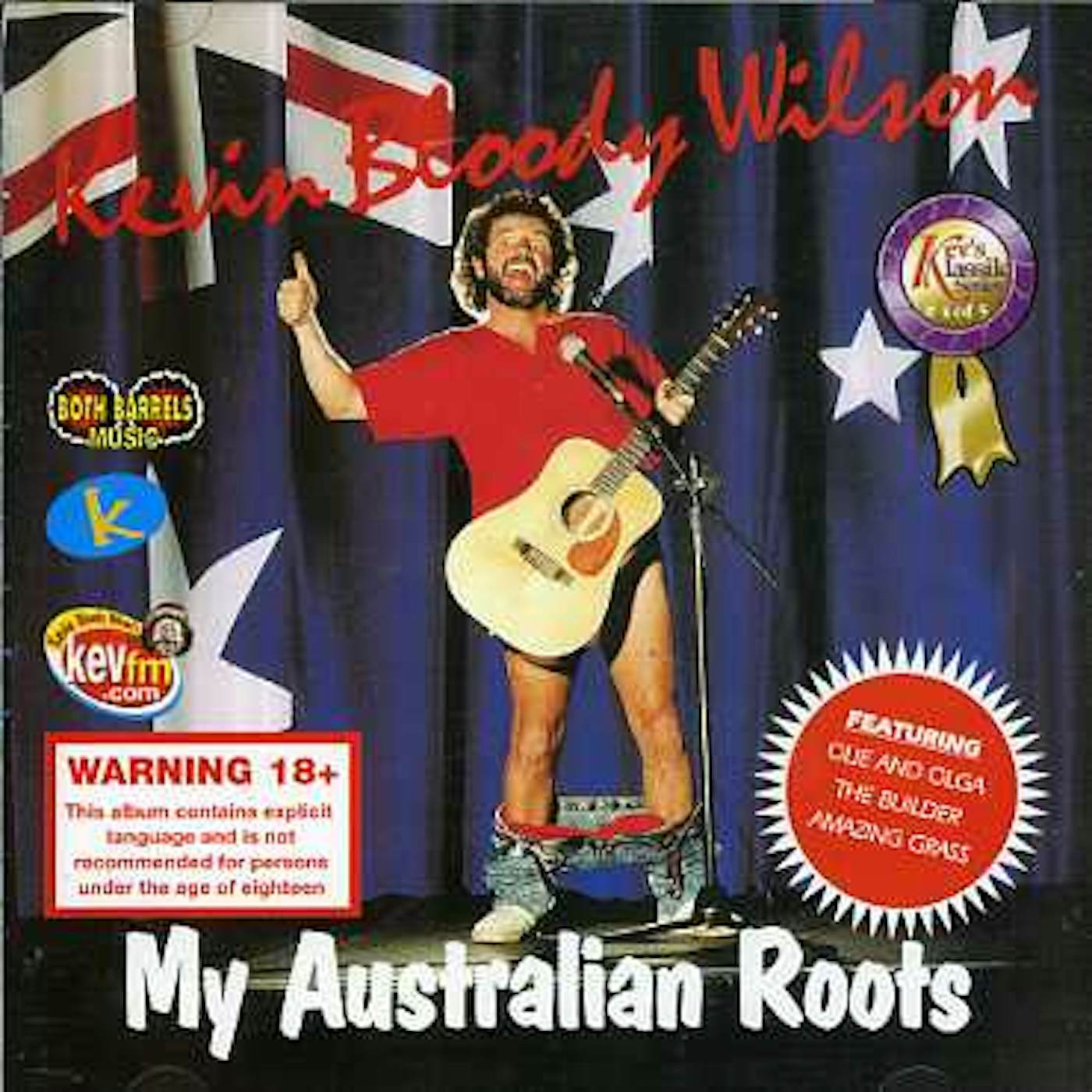 Kevin Bloody Wilson MY AUSTRALIAN ROOTS CD