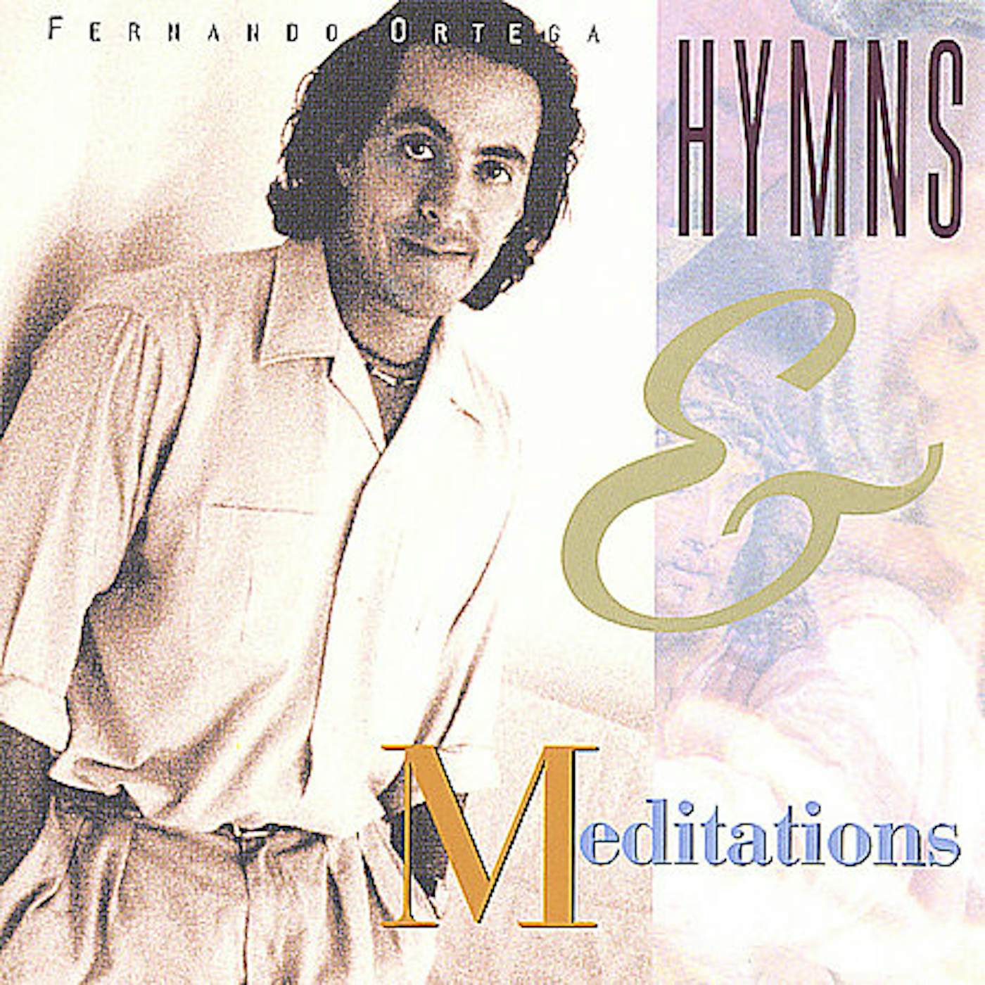 Fernando Ortega HYMNS & MEDITATIONS CD