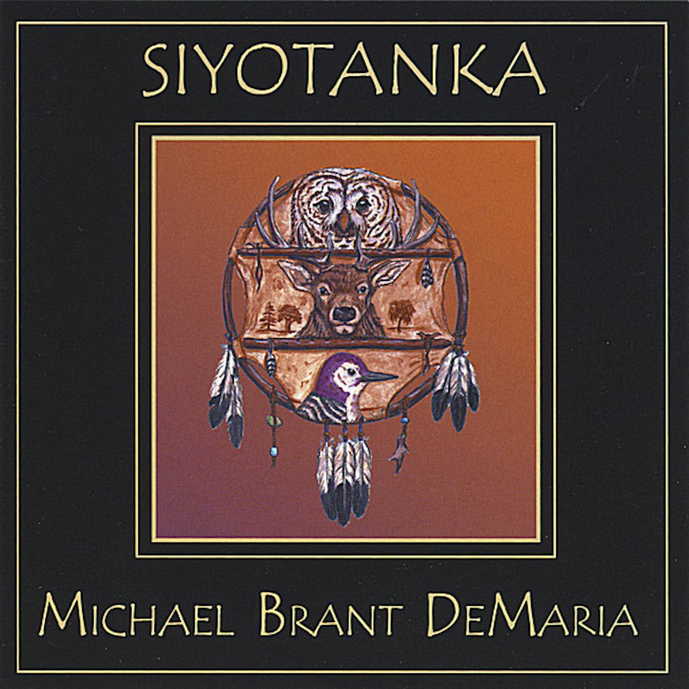 Michael Brant DeMaria SIYOTANKA CD