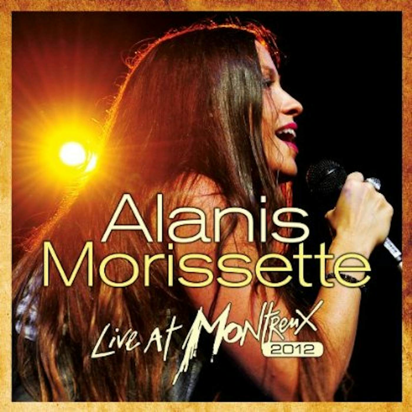 Alanis Morissette LIVE AT MONTREAUX 2012 CD