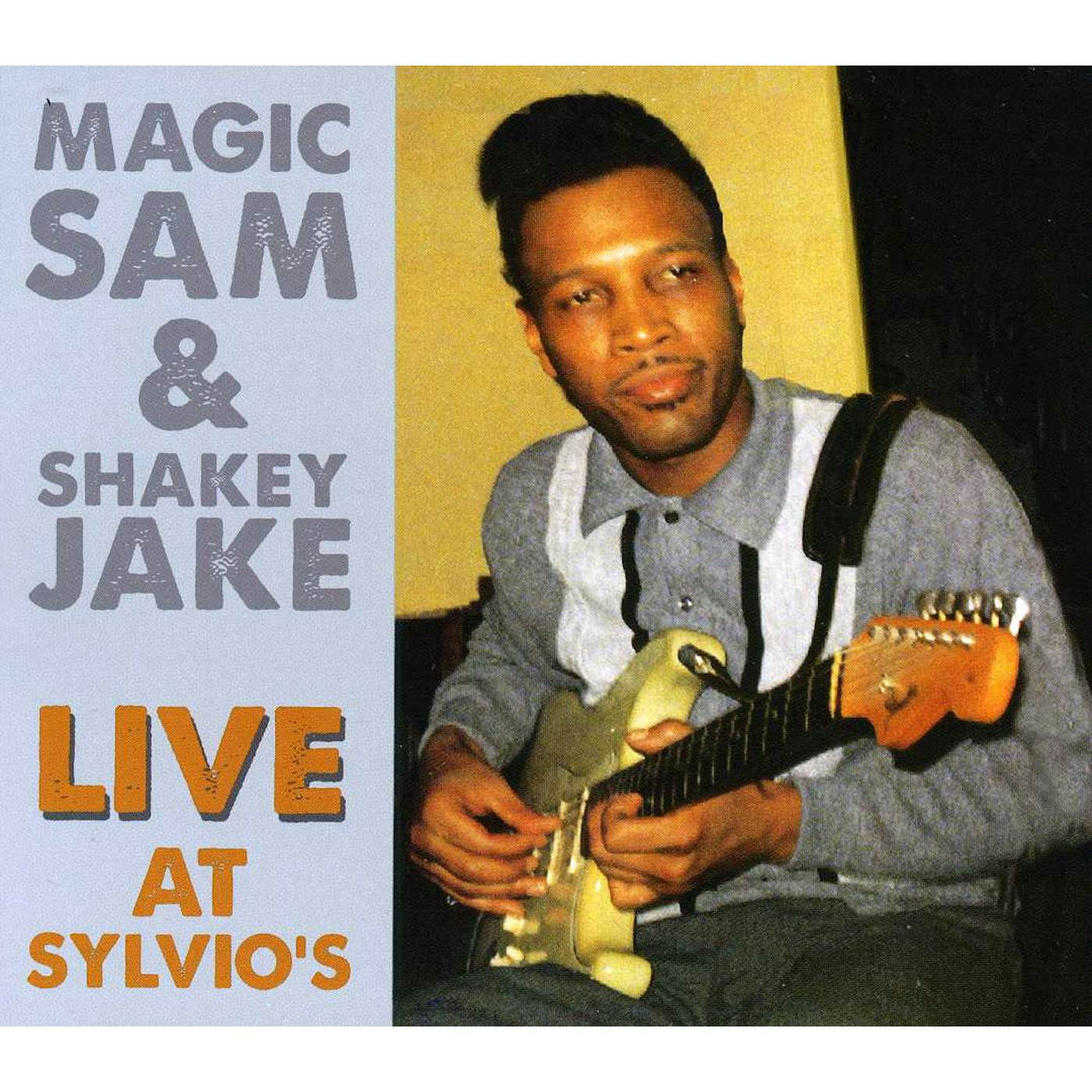 MAGIC SAM & SHAKEY JAKE LIVE AT SYLVIO'S CD