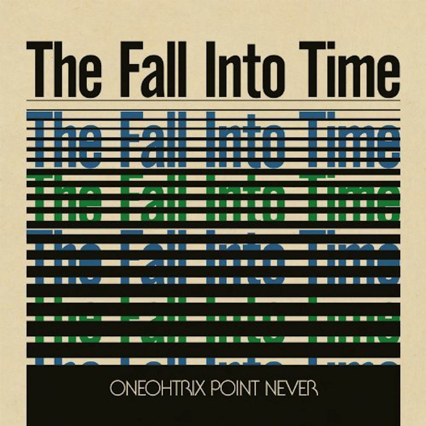 Oneohtrix Point Never FALL INTO TIME Vinyl Record