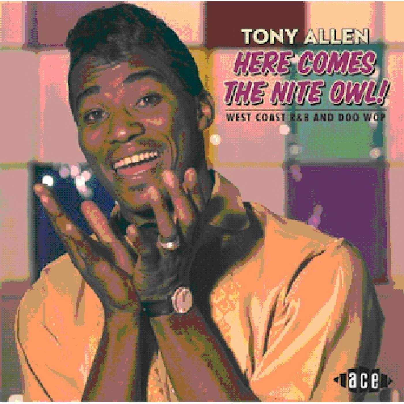 Tony Allen HERE COMES THE NITE OWL CD