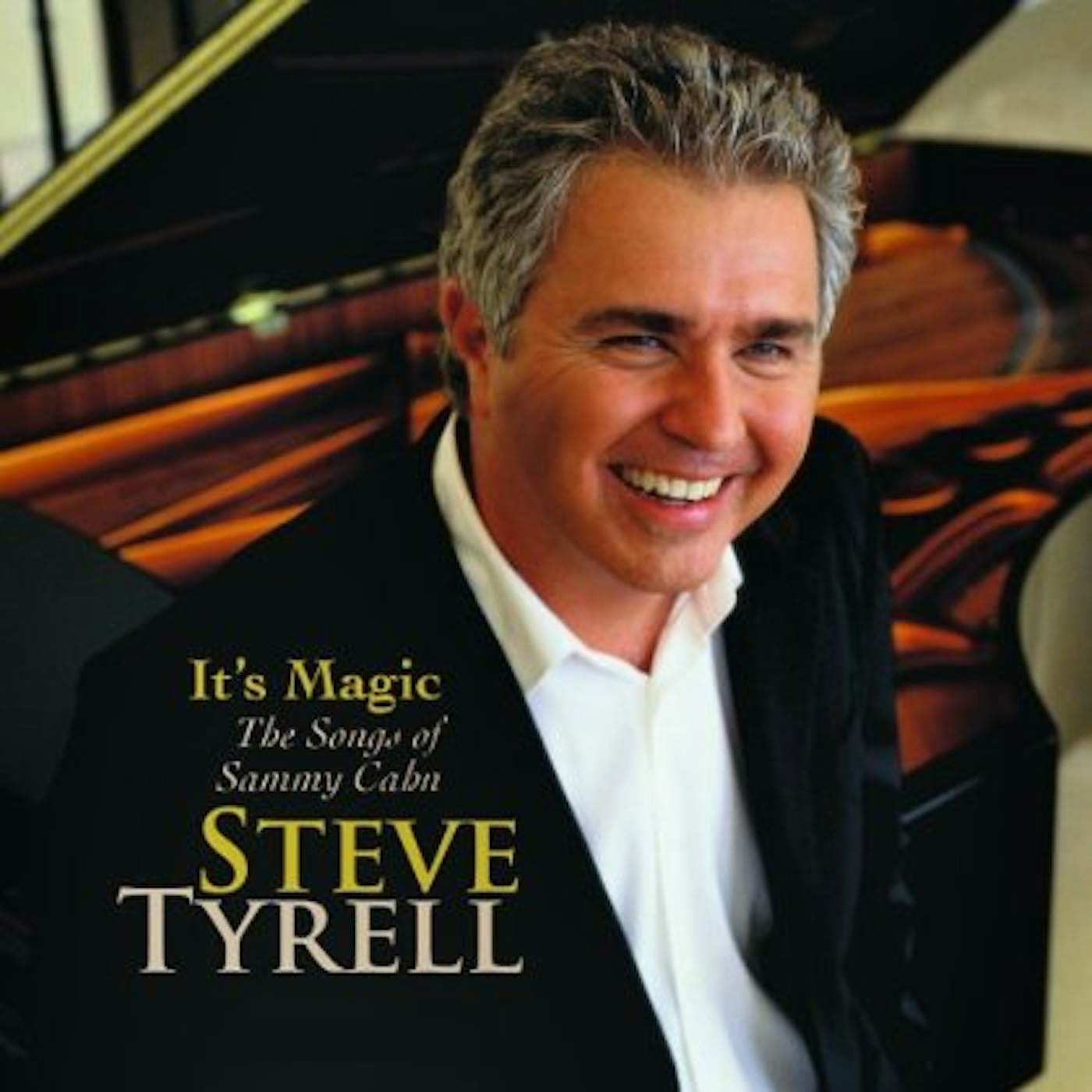 Steve Tyrell IT'S MAGIC THE SONGS OF SAMMY CAHN CD